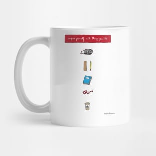 Inspire yourself with things you like Mug